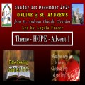 St Andrew's Online: Advent 1 - Hope